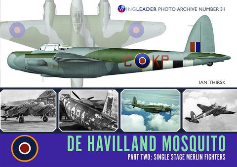 Wingleader - DH Mosquito Fighters (Part 2)  (SIGNED BY IAN)