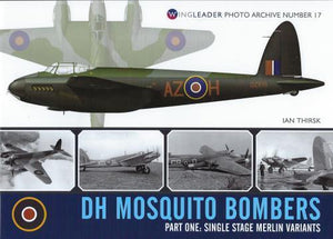 Wingleader - DH Mosquito Bombers (Part 1)  (SIGNED BY IAN)