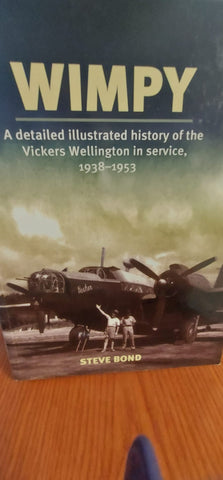 Wimpy - A detailed illustrated history of the Vickers Wellington in Service 1938-1953